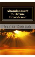 Abandonment to Divine Providence: (English)
