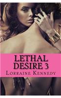Lethal Desire 3