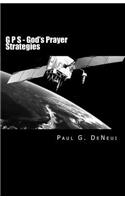 G P S - God's Prayer Strategies