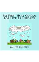 My First Holy Qur'an for Little Children