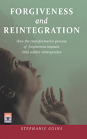 Forgiveness and Reintegration