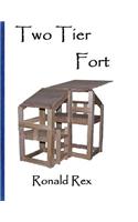 Two Tier Fort