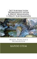 365 Subtraction Worksheets with 4-Digit Minuends, 1-Digit Subtrahends: Math Practice Workbook(4 365 Days Math Subtraction)