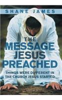 The Message Jesus Preached