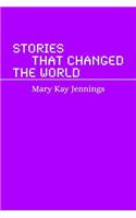 Stories that Changed the World