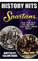 The Fun Bits of History You Don't Know about Spartans: Illustrated Fun Learning for Kids: Illustrated Fun Learning for Kids