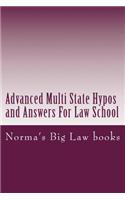 Advanced Multi State Hypos and Answers for Law School: The Best MBE Book Available to Law Students Look Inside
