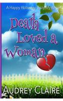 Death Loved a Woman