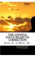 Apostle Paul's Heart of Correction