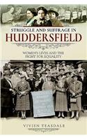 Struggle and Suffrage in Huddersfield