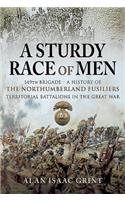 Sturdy Race of Men - 149 Brigade