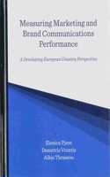 Measuring Marketing and Brand Communications Performance: A Developing European Country Perspective