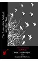 The Flutter of the Goldleaf, and Other Plays
