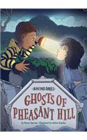 Ghosts of Pheasant Hill