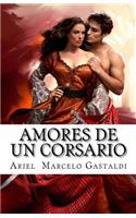 Amores de un Corsario: El Corsario de la Rosa