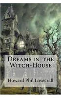 Dreams in the Witch-House