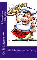 Obnoxious Italian Jokes