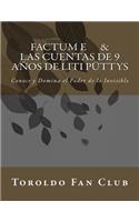 Factum E & Las Cuentas de 9 años de Liti Püttys