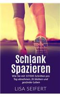 Schlank spazieren