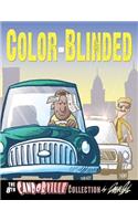 Color-Blinded: The 8th Candorville Collection(6 Candorville by Darrin Bell)