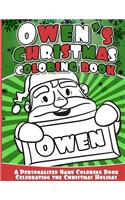Owen's Christmas Coloring Book: A Personalized Name Coloring Book Celebrating the Christmas Holiday(English)