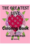 The Greatest Love Coloring Book