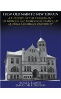 From Old Main to New Terrain