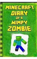 Minecraft: Diary of a Wimpy Zombie (Minecraft Diary of a Wimpy Zombie Books)