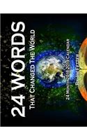 24 Words That Changed the World 24 Month 2018-2019 Calendar