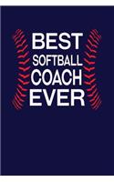 Best Softball Coach Ever: Sports Coach Writing Journal Lined, Diary, Notebook