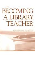 Becoming a Library Teacher