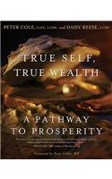 True Self, True Wealth