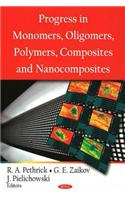 Progress in Monomers, Oligomers, Polymers, Composites & Nanocomposites