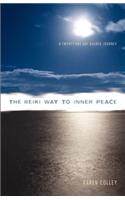 The Reiki Way to Inner Peace: A 21 Day Guided Journey