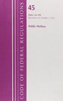 Title 45 Public Welfare 1-199