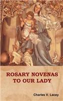 Rosary Novenas to Our Lady