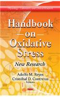 Handbook on Oxidative Stress