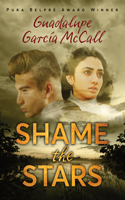 Shame the Stars (Shame the Stars #1)