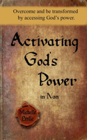 Activating God's Power in Nan