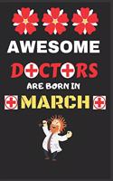 Awesome Doctors Are Born In March