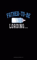 Father To Be Loading: Storyboard Notebook 1.85:1(1869 Storyboard Notebook 1.85:1)