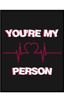 You're My Person