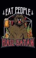 Eat People Hail Satan: Beer Glass Holding Satan Bear Camping Lined Notebook Journal Diary 6x9
