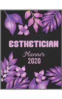 ESTHETICIAN Planner 2020: Daily Weekly Planner with Monthly quick-view/over view with 2020 calendar