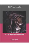 At The Mountains Of Madness: Large Print