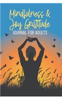 Mindfulness & Joy Gratitude Journal For Adults