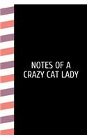 Notes of a Crazy Cat: Funny Humorous Notebook for Cat Lovers (6 x 9) Crazy Cat Lady journal. Cat Unicorn Wide Ruled Dashed Middle Line K-2 - Kindergarten Composition Book