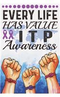 Every Life Has Value ITP Awareness