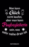 Man kann Glück nicht kaufen, aber man kann Flugbegleiterin sein, was sehr nahe dran ist