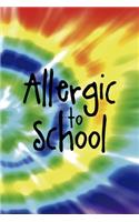 Allergic To School